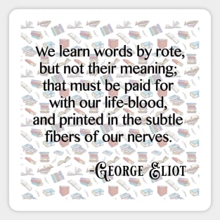 The Meaning of Words - George Eliot Magnet